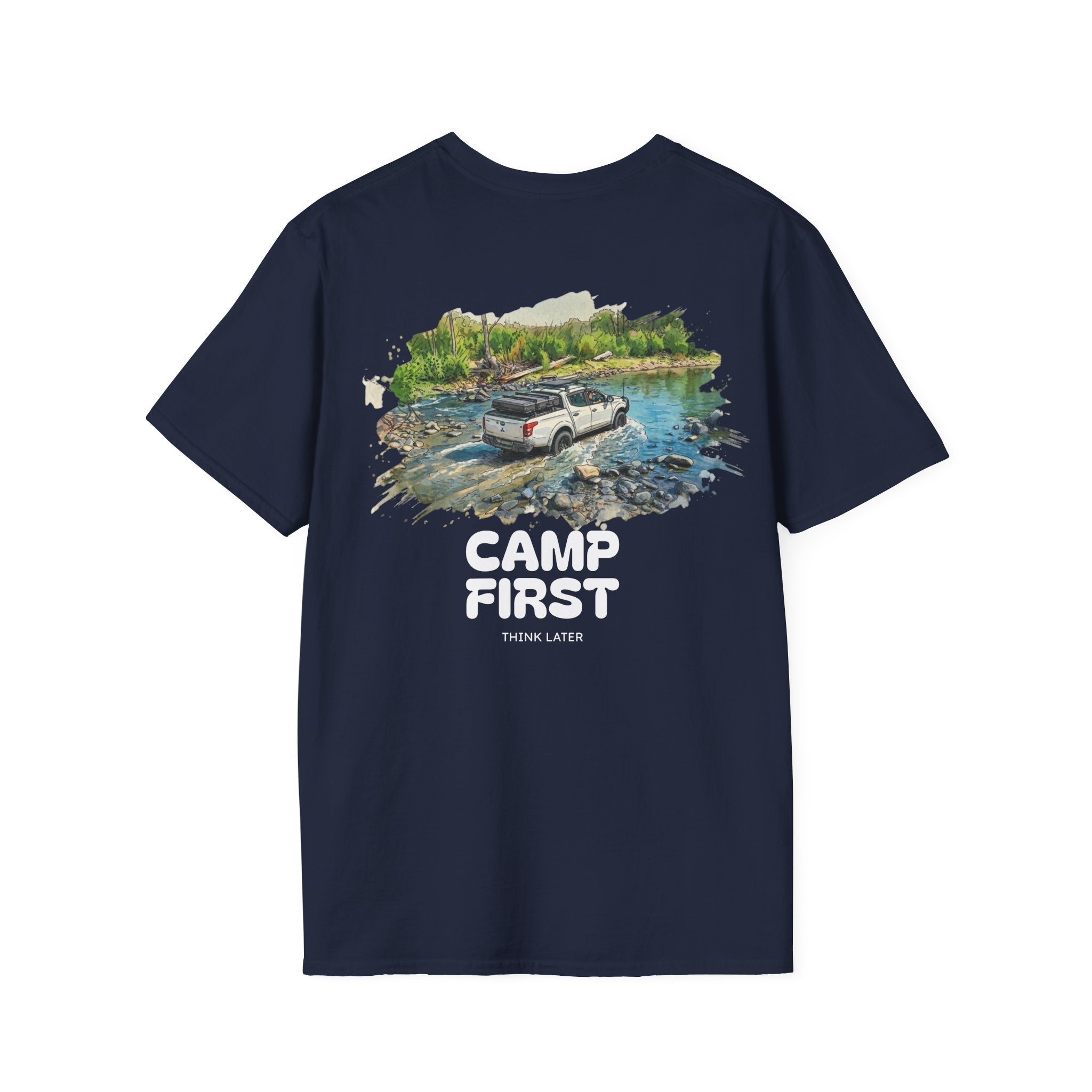 Camp First, Think Later Tee